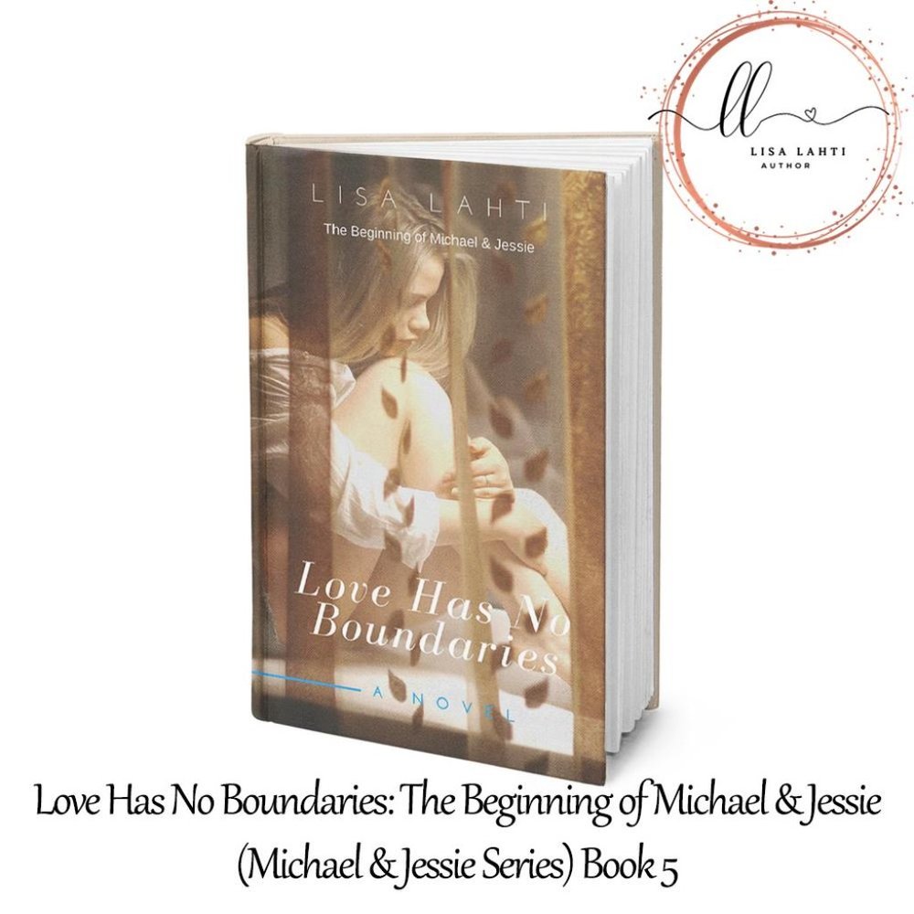 Love Has No Boundaries: The Beginning of Michael & Jessie Book 5